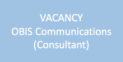 (CLOSED) Vacancy - OBIS Communications Consultant (3-months)